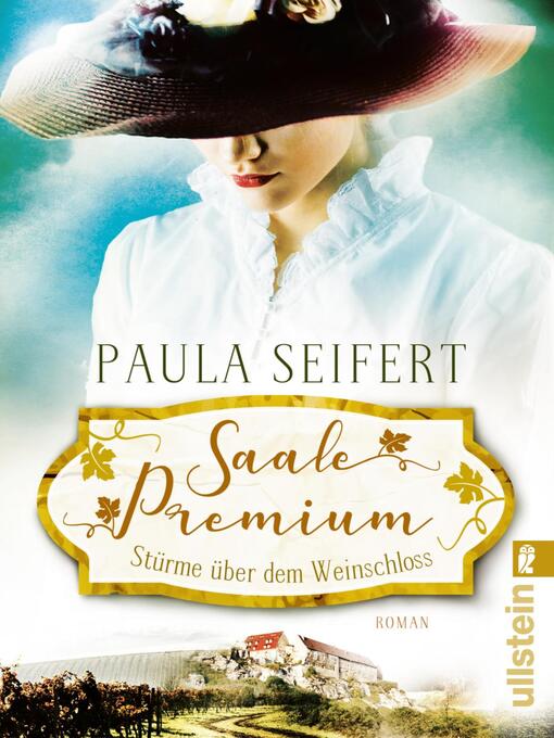 Title details for Saale Premium--Stürme über dem Weinschloss by Paula Seifert - Available